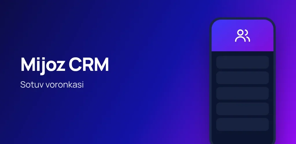 Mijoz CRM — sotuv voronkasi