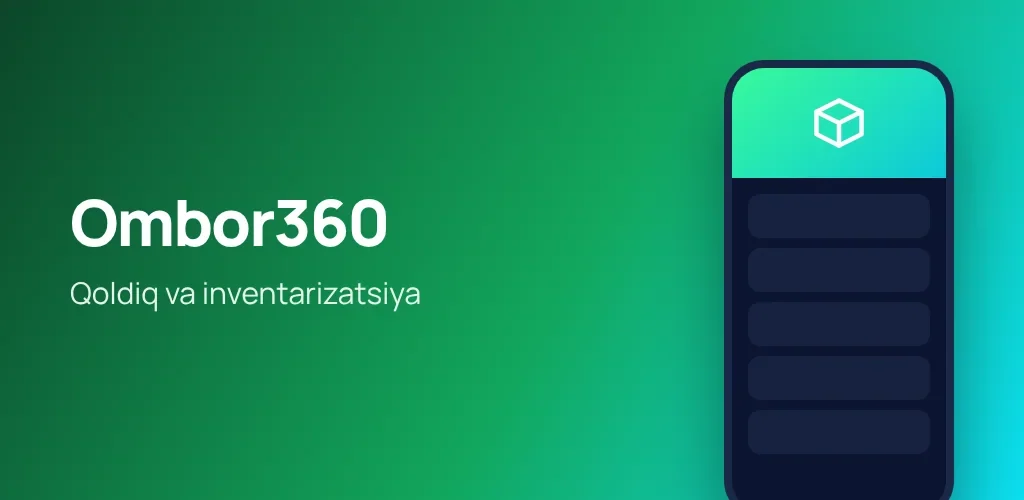 Ombor360 — qoldiq va inventarizatsiya