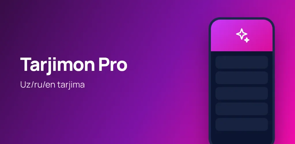 Tarjimon Pro — uz/ru/en tarjima
