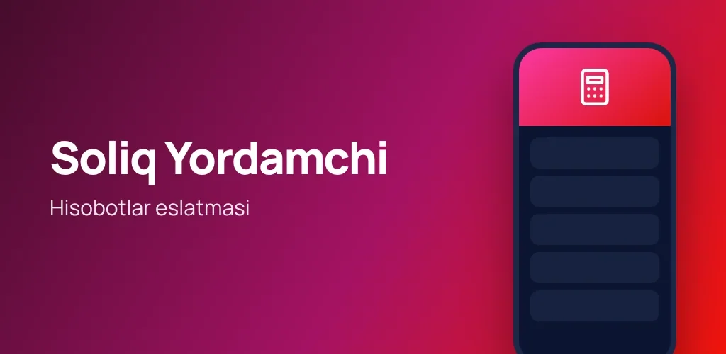 Soliq Yordamchi — hisobotlar eslatmasi